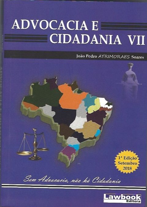 Roberto Cajubá: Advocacia e Cidadania VII