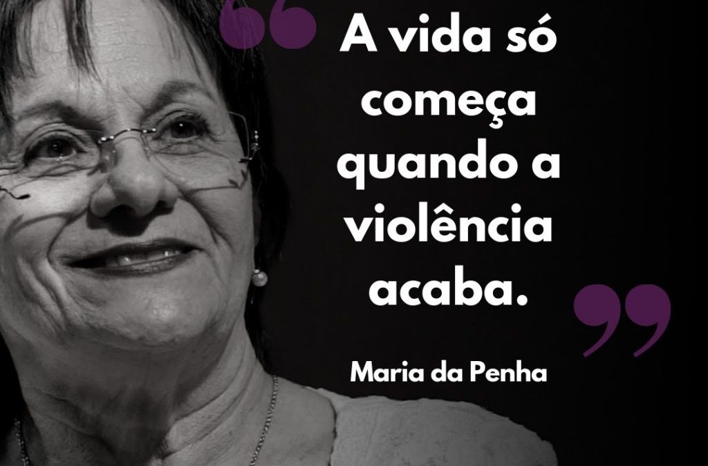 Lei Maria da Penha completa 16 anos na defesa dos direitos das mulheres