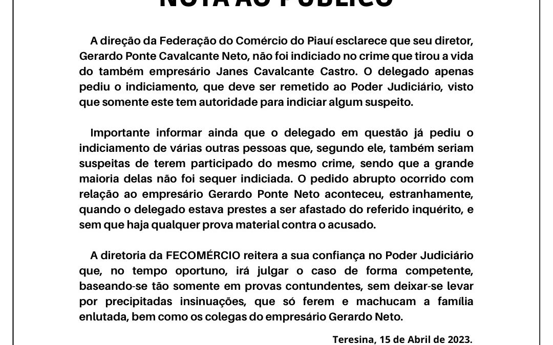 Fecomércio-PI se posiciona sobre caso Janes Cavalcante