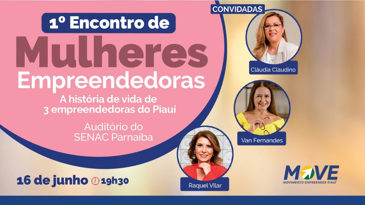 Parnaíba recebe 1° Encontro de Mulheres Empreendedoras do Piauí