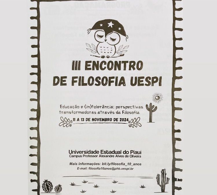 III Encontro de Filosofia será realizado na Uespi com o tema “Educação e (in)tolerância: perspectivas transformadoras através da Filosofia”