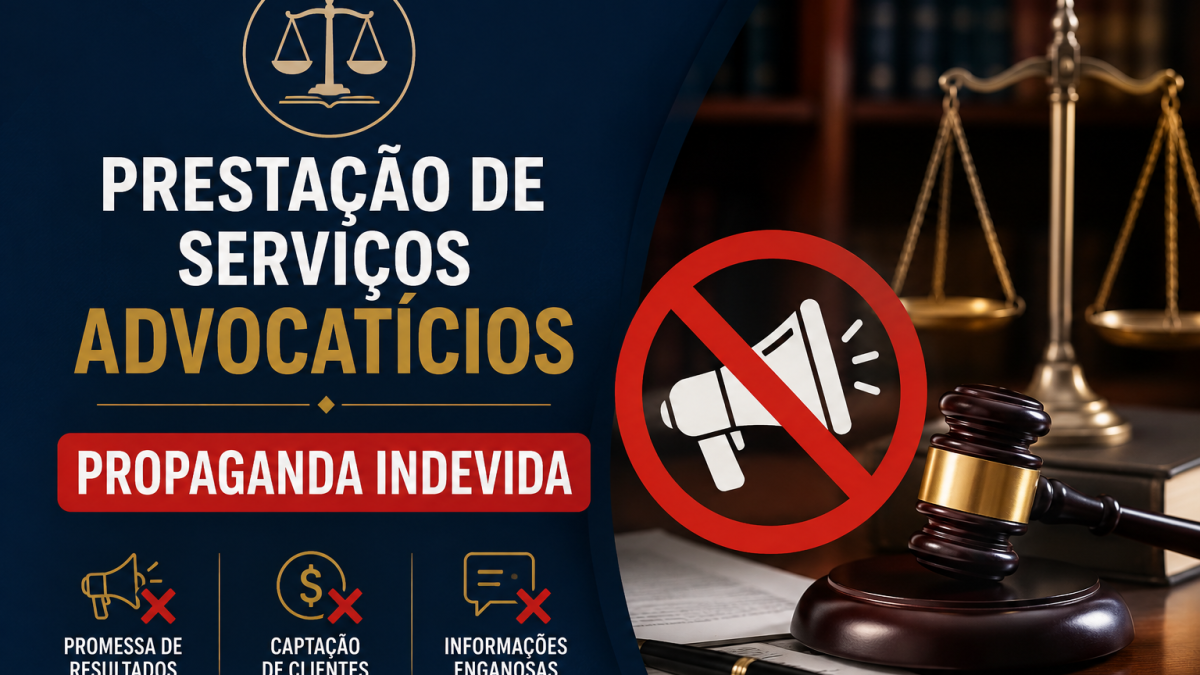 Prestação de serviços advocatícios. Propaganda indevida – Por Josino Ribeiro